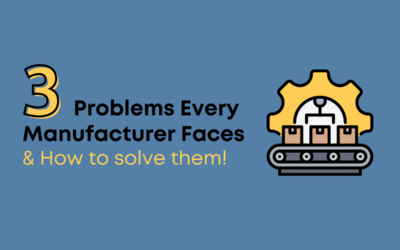 3 Major Manufacturing Challenges (and How to Fix Them Fast)