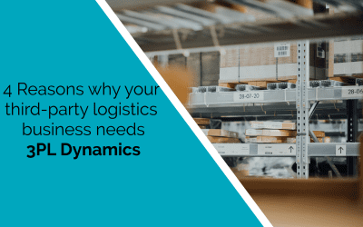 4 Reasons why your third-party logistics business needs 3PL Dynamics
