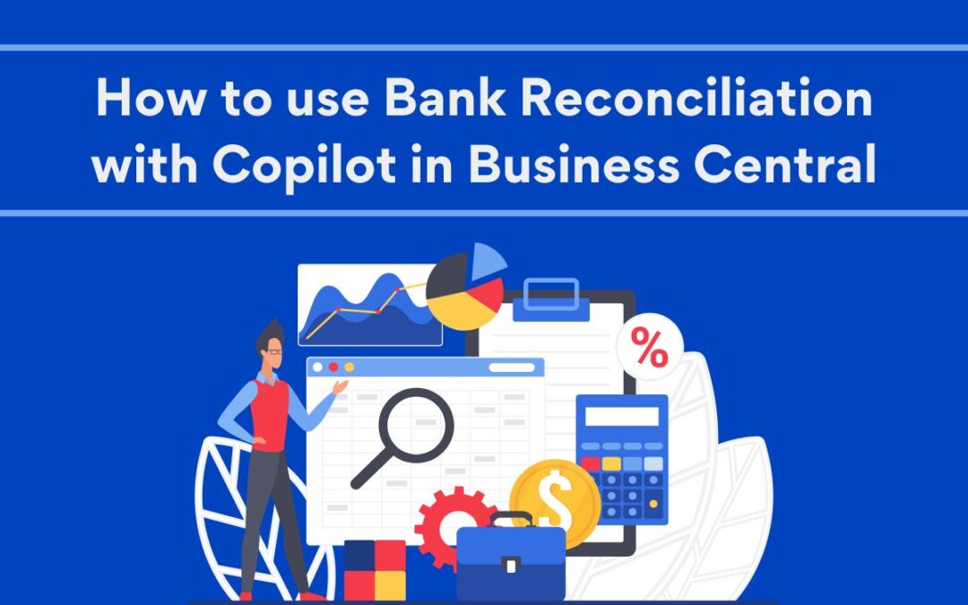 How to use Bank reconciliation with Copilot in Business Central