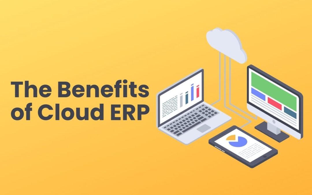 The Benefits of Online Cloud ERP Solutions