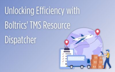Unlocking Efficiency with Boltrics’ TMS Resource Dispatcher