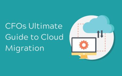 The CFO’s Ultimate Guide to Cloud Transformation