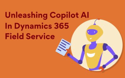 Copilot AI in Dynamics 365 Field Service for next-generation AI 