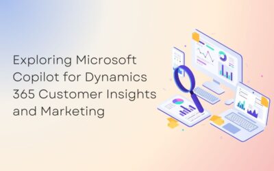 Microsoft Copilot for Dynamics 365 Customer Insights and Marketing