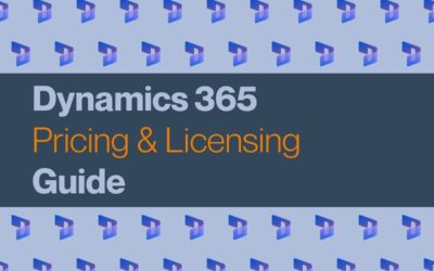 Dynamics 365 Pricing and Licensing – Your Comprehensive Guide