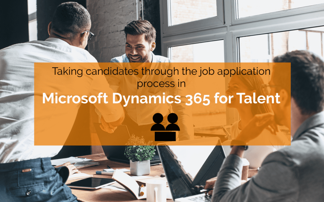 How to: Take a candidate through job application to offer in Microsoft Dynamics 365 for Talent