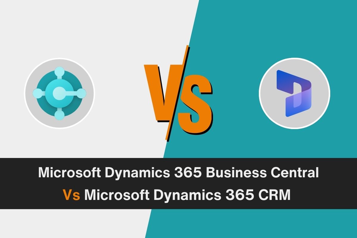 Dynamics 365 Business Central vs Dynamics 365 CRM