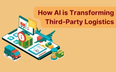 How Artificial Intelligence is Transforming the Third-Party Logistics Industry