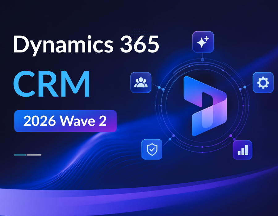 Mercurius IT – August Newsletter 2026 1 Dynamics 365 CRM 2026 Wave 2