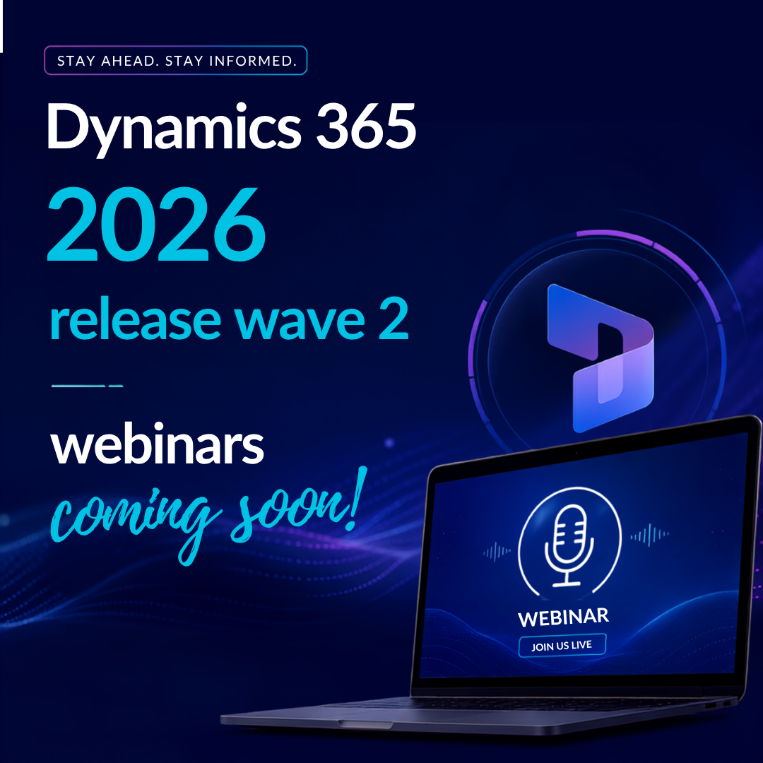 Dynamics 365 2026 release wave 2 webinars coming soon