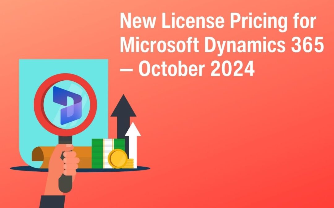 New License Pricing for Microsoft Dynamics 365 — October 2024