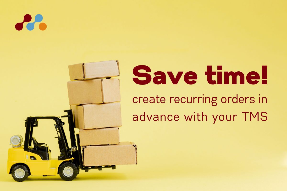 Streamline Operations with Advanced TMS Recurring Orders