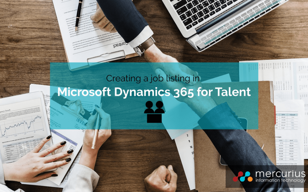 How to: Creating a job listing in Microsoft Dynamics 365 for Talent