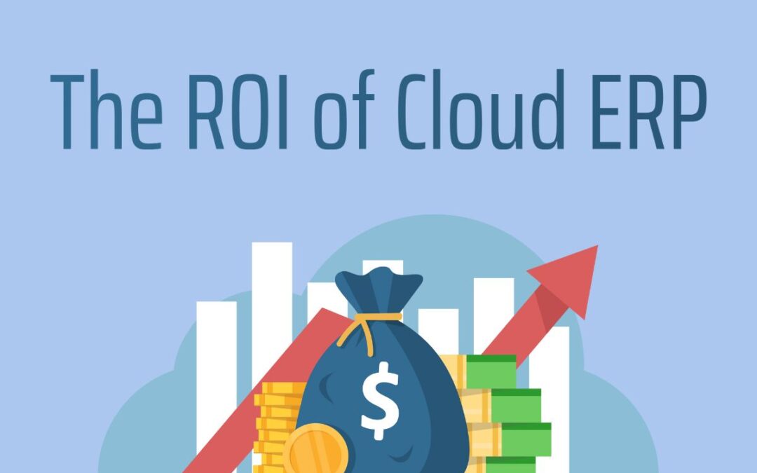 The ROI of Cloud ERP