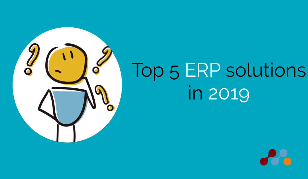 Top 5 ERP solutions in 2019