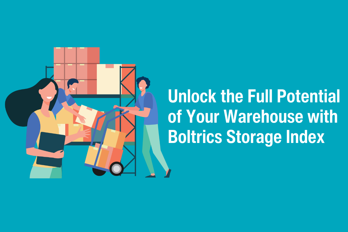 Unlock the Full Potential of Your Warehouse with Boltrics Storage Index