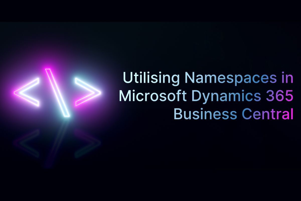 Utilising Namespaces in Microsoft Dynamics 365 Business Central