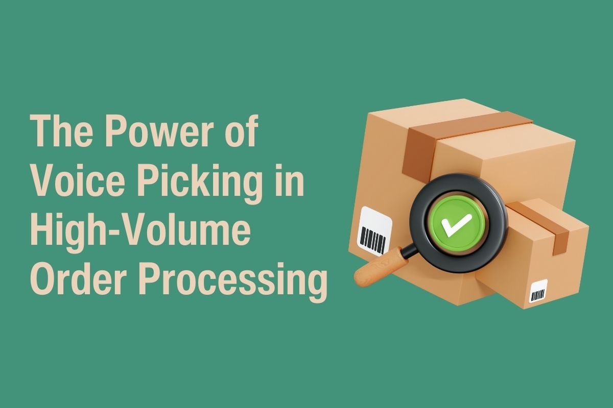 Revolutionary Ways Voice Picking Transforms High-Volume Order Processing