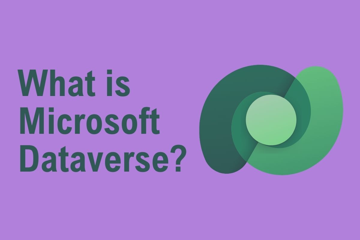 What is Microsoft Dataverse?