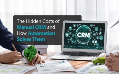 The Hidden Costs of Manual CRM and How Automation Solves Them 