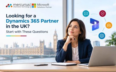 Looking for a Dynamics 365 Partner in the UK? Start with These Questions
