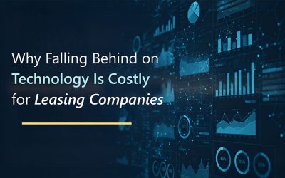 Why Falling Behind on Technology Is Costly for Leasing Companies 